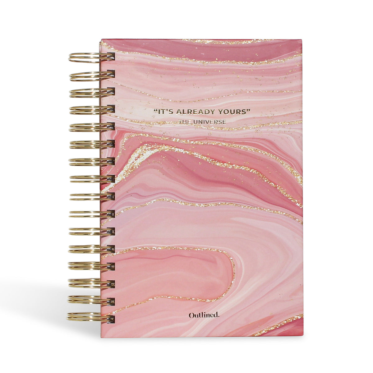 Spiral Notebook Journal - It's Already Yours